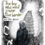 The boy who went under the border cover